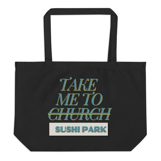 Take Me To Sushi Large Organic Tote