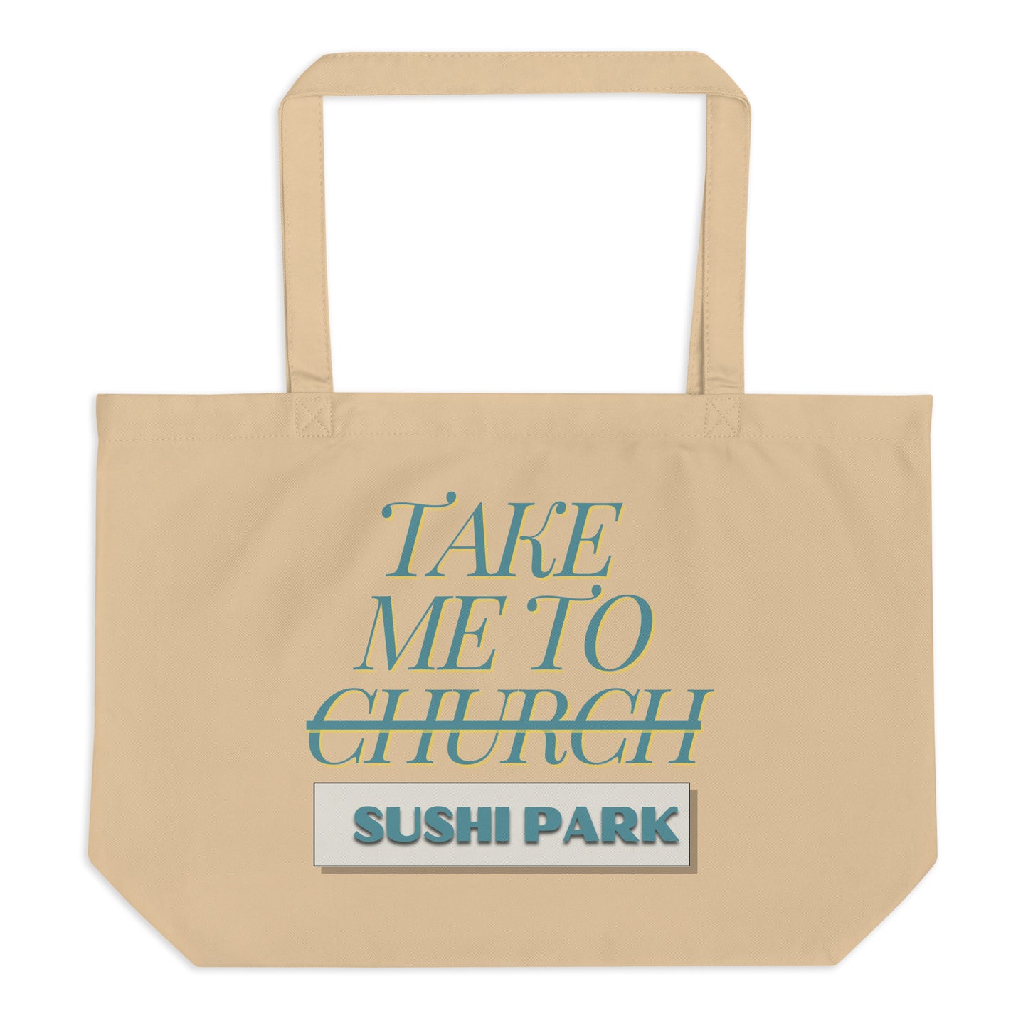 Take Me To Sushi Large Organic Tote